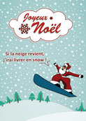 P&egrave;re No&euml;l d&eacute;rape en snowboard pour No&euml;l